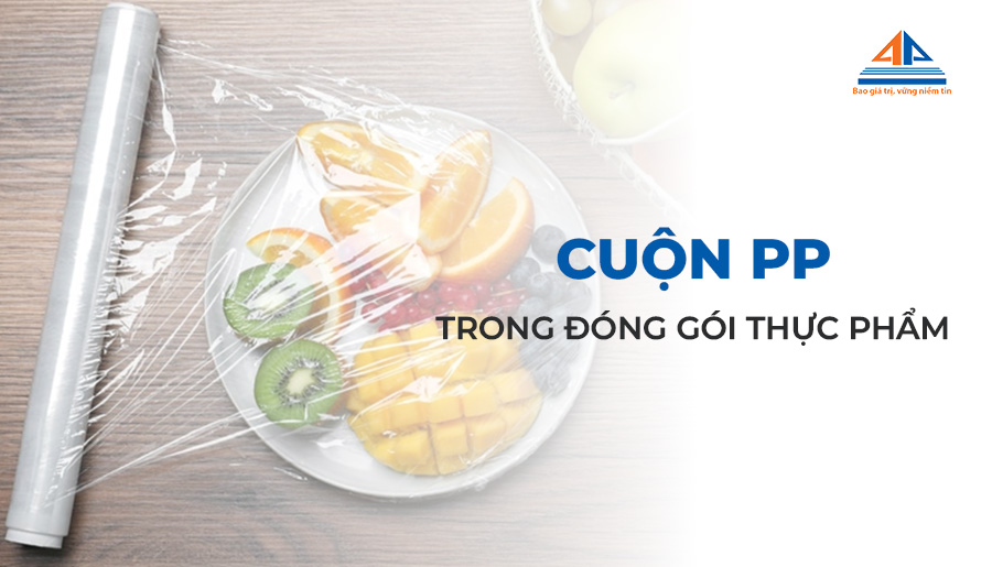 Ứng dụng cuộn PP trong đóng gói thực phẩm