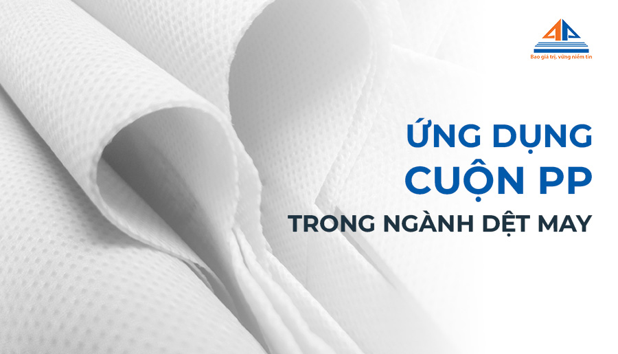 Ứng dụng của cuộn PP trong ngành công nghiệp dệt may