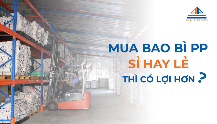 Mua bao bì PP sỉ hay lẻ thì có lợi hơn?